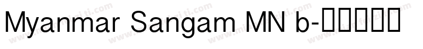 Myanmar Sangam MN b字体转换